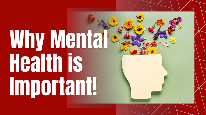 Why Mental Health Is Important